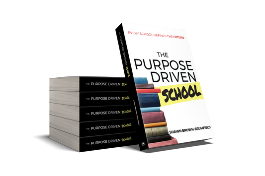 The Purpose Driven School