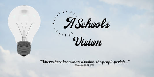 A School's Vision