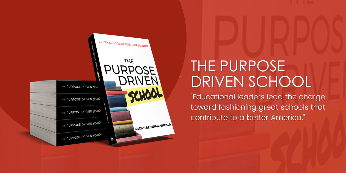 The Purpose Driven School