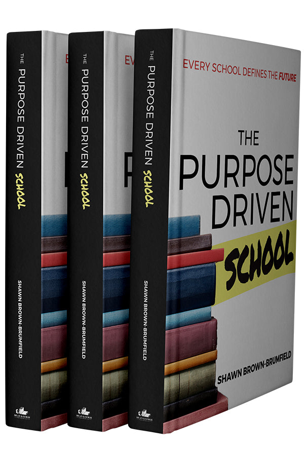 The Purpose Driven School